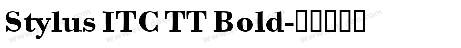 Stylus ITC TT Bold字体转换
